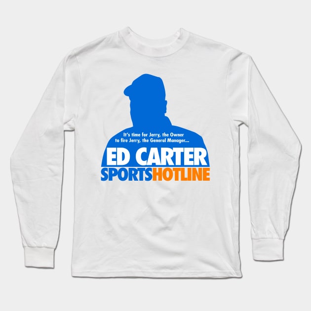 Ed Carter Sports Hotline Long Sleeve T-Shirt by GK Media